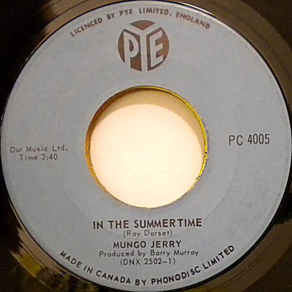 7inch Record MUNGO JERRY - In The Summertime PC4005 Pye Records 1970 Canada Rock Used