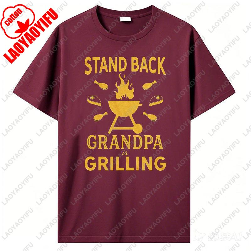 Men Women Stand Back Grandpa Is Grilling TShirt Funny Fathers Day BBQ Tees for Guys Funny Humor Camisetas Classics Cotton Tops