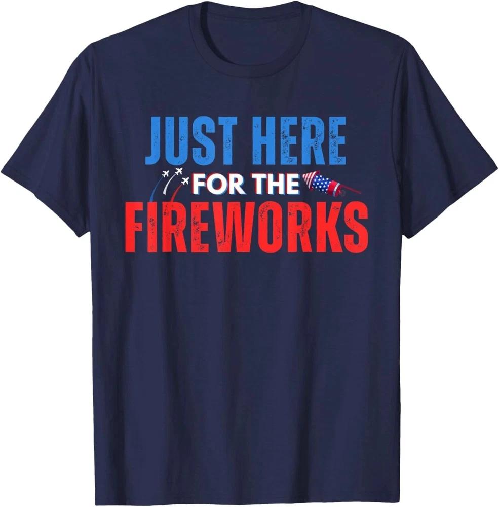Im Just Here For The Fireworks 4th Of July USA Funny Couple TShirt S