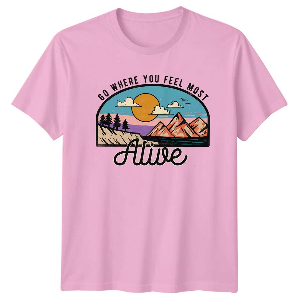 Go Where You Feel Most Alive Vintage Mountain TShirt