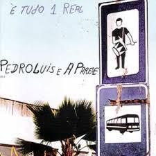 

CD PEDRO LUS E A PAREDE -  Tudo 1 Real WPCR10445 Wea Music 1999 Japan ObiRock Used