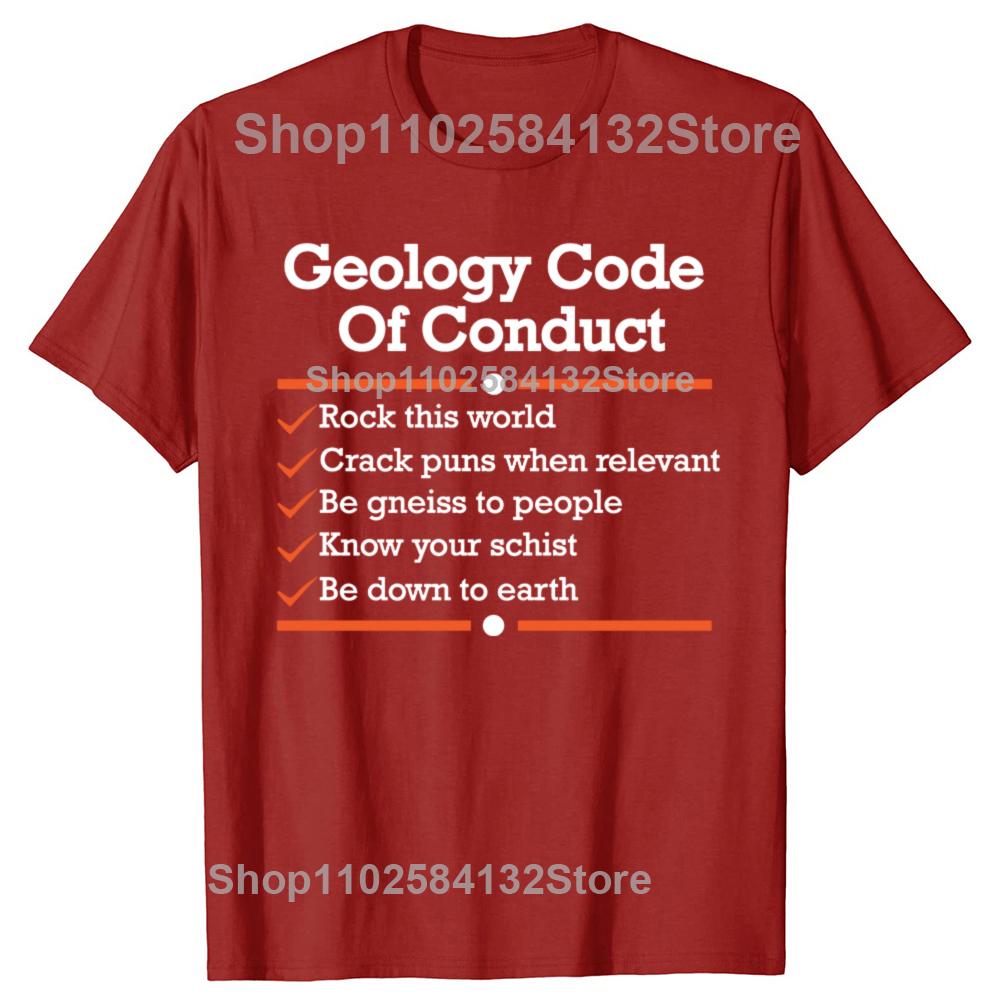 Geology Code of Conduct Funny Geologist Tshirts Men Womens Fashion Casual Tshirt 100 Cotton Loose Oversized T Shirt