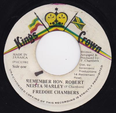 7inch Record FRED CHAMBERS  Remember Hon. Robert Neista Marley NONE Kings Crown 1981 Jamaica Reggae Ska  Dub Used