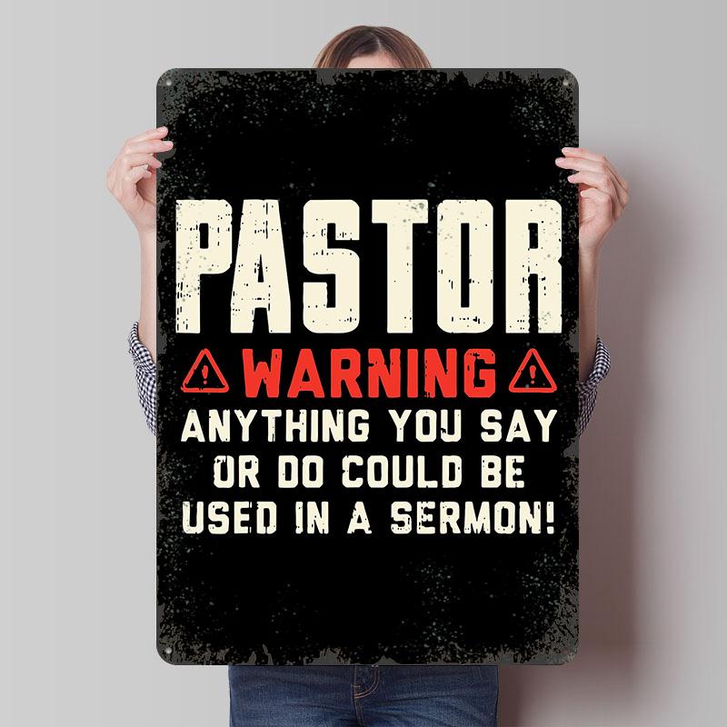 

Pastor Warning Printed Poster Customized Wall Art Retro Vintage Metal Tin Signs for Bedroom Decoration Room Decor Men Coffee Bar 7.9x11.8In(20x30cm)