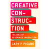 Creative Construction: The DNA of Sustained Innovation