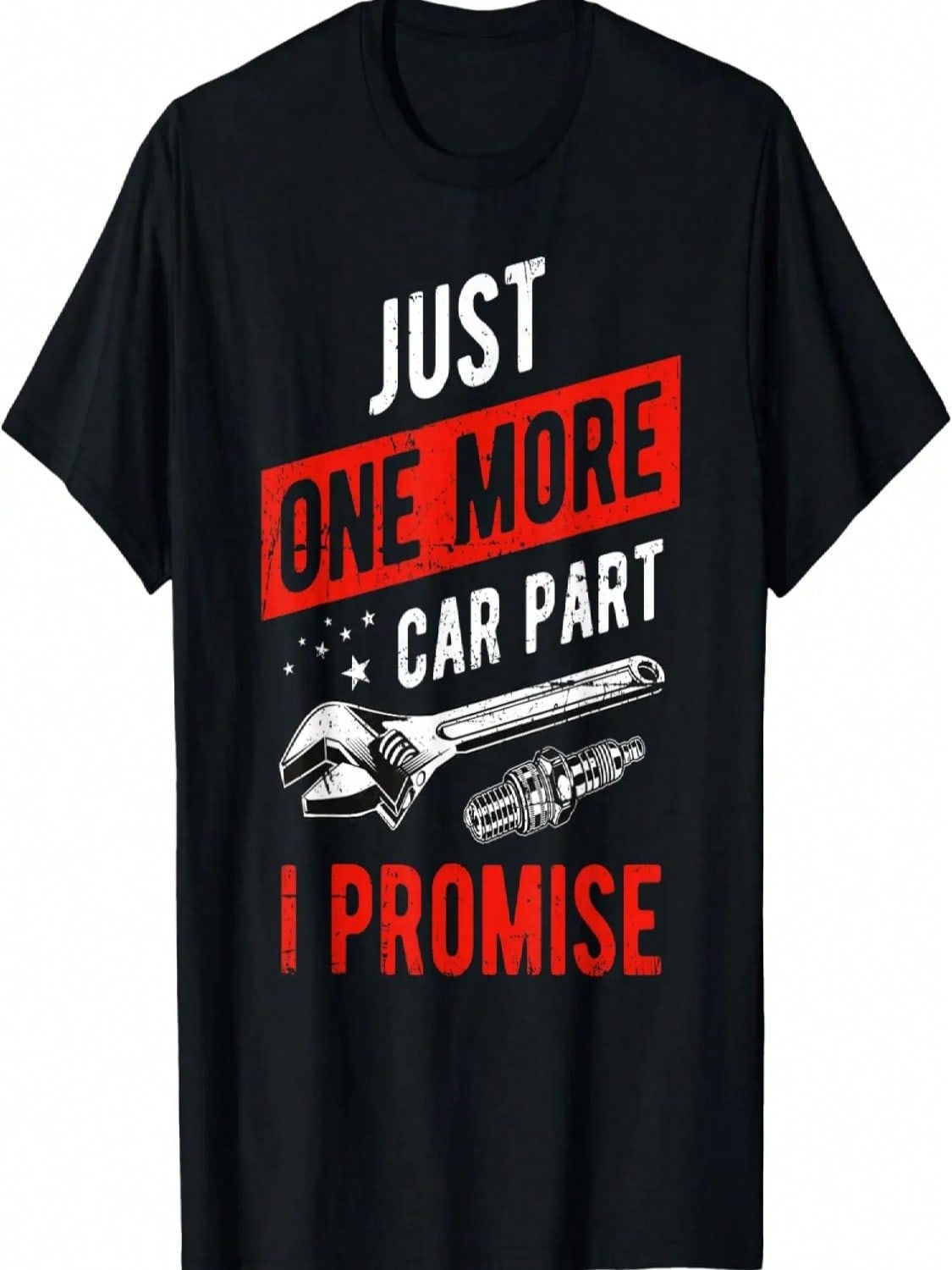 Just One More Car Part I Promise T-Shirt - Gear Head Tee T-Shirt S разноцветный