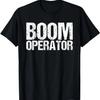 Boom Operator Shirt Film Crew Film Staff Movie Making Gift T-Shirt