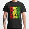 Truth, Peace, Love, Music Retro Vintage Gift Classic T-Shirt S-3XL