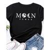 Moon Power Print T Shirt Women Short Sleeve O Neck Loose Tshirt Summer Women Causal Tee Shirt Tops Camisetas Mujer