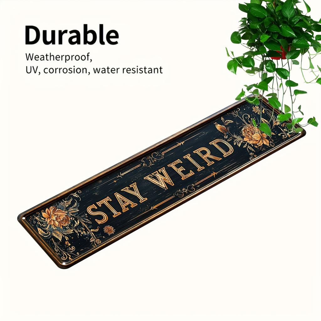 Art Deco Style Aluminum Sign "Stay Weird"  Vintage Metal Wall Hanging Decor for Living Room, Bar  Multipurpose Retro Home Decor