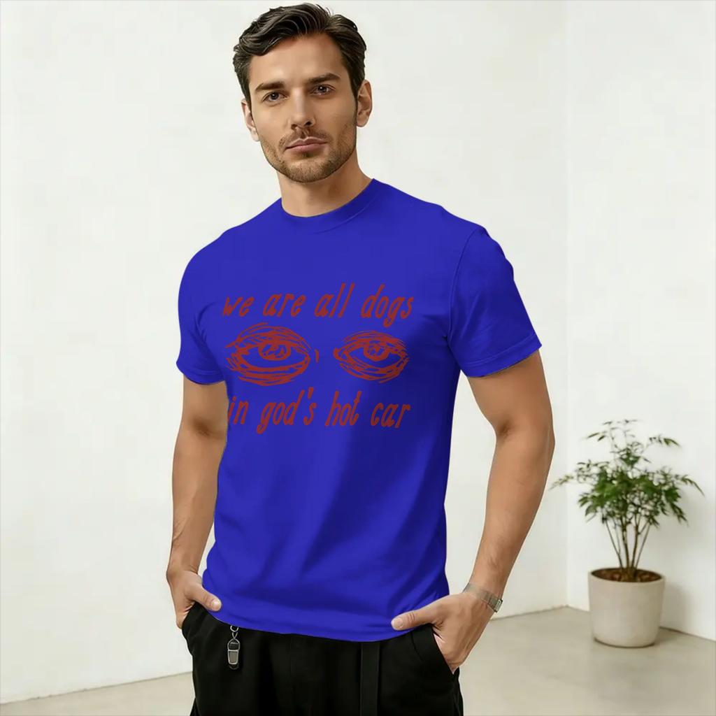Vintage We Are All In Our Cars Right Now TShirt Unisex Round Collar Cotton T Shirts Short Sleeve Tee Shirt Summer Clothing