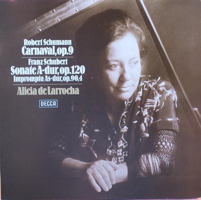 LP Schallplatte ALICIA DE LARROCHA , ROBERT SCHUMAN - Carnaval,Op.9 / Sonate A-Dur,Op.120 642507AW Decca 1980 Deutschland Klassik Gebraucht