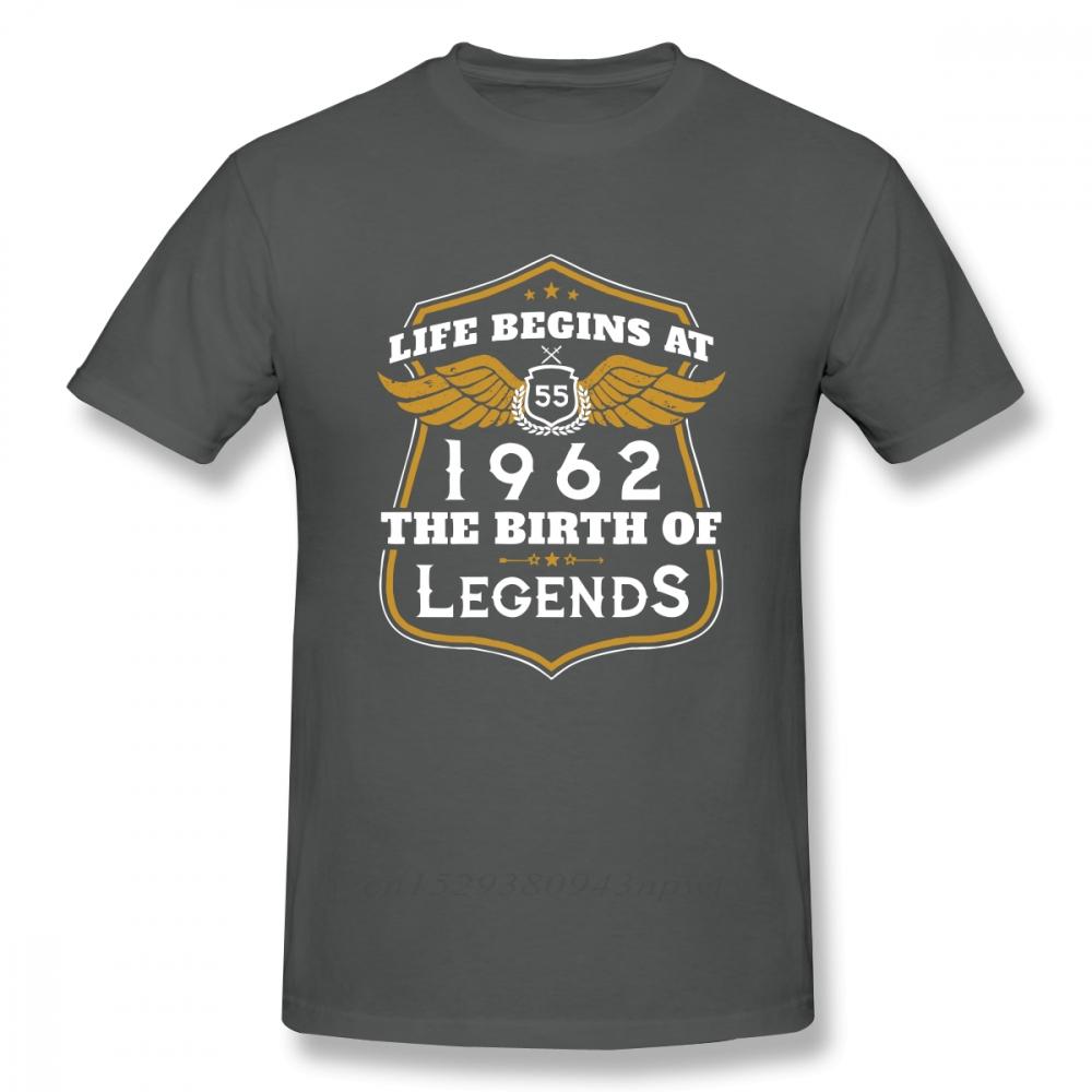 birthday gift t shirt Life Begins At 55 1962 The Birth Of Legends T Shirt Men Leisure TShirt Guys Punk Designer Streetwear