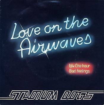 

7inch Record STADIUM DOGS - Love On The Airwaves MAG135 Magnet 1979 UK Pop Used