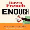 Enough by Dawn French Hardback Book 9780241477502