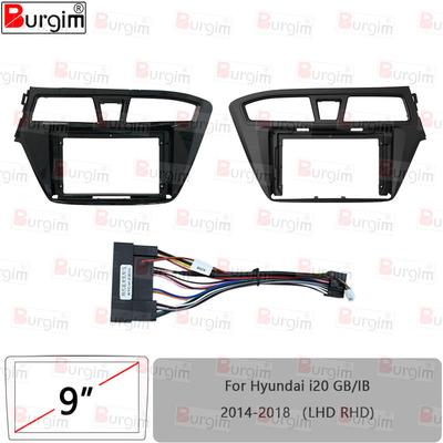 Car Radio Fascias Frame For Hyundai I20 GB/IB 2014-2018 9 Inch 2DIN Stereo Panel Wiring Harness Connector Power Cable Adapter
