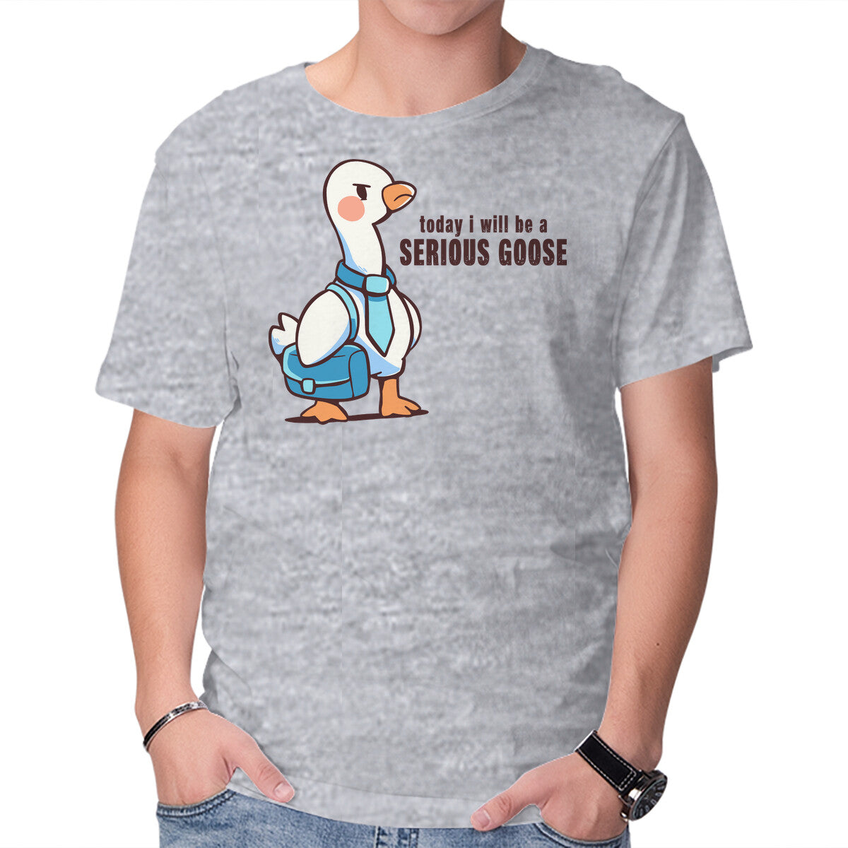 Unisex Crew Neck T-Shirt Today I Will Be A Serious Goose Graphic Short Sleeve Casual Tee XS