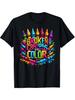 Unisex T-Shirt Featuring a Graphic Print That Says 'Broken Crayons Still Color' This Comfortable Tee Is Perfect for Casual Attire And Outdoor Activiti