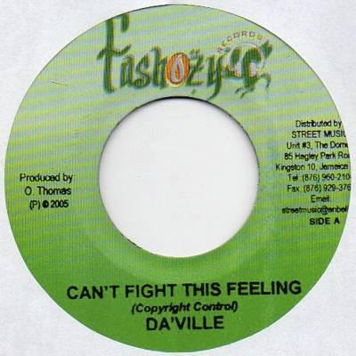 

7-дюймовая пластинка DAVILLE - Can t Fight This Feeling NONE Fashozy 2005 Ямайка Регги, Ска и Даб Б/у