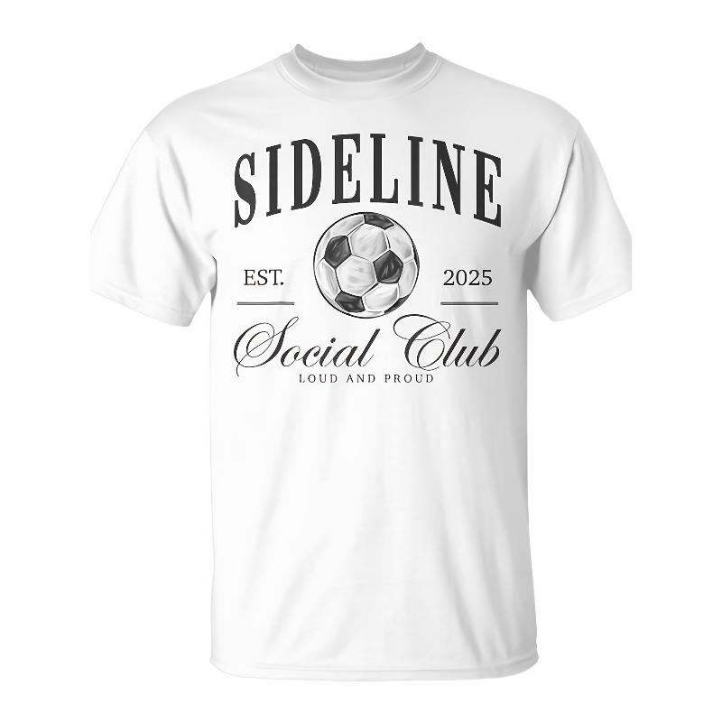 Европейские размеры Футболка Sideline Social Club для футбола EstГромкий и гордый Мужская модная футболкаОтпуск, Отдых, Вечеринка, Спорт S