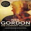 The Company You Keep by Neil Gordon Paperback Book 9781447227830