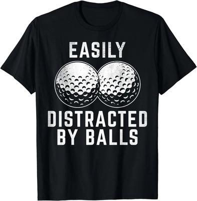 Easily Distracted by Balls Funny Golfer Golf Ball Putt Unisex T-Shirt