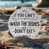 "Can't Wash Dishes" Aluminum Sign. Humorous Vintage Decor for Kitchen, Bar or Office.