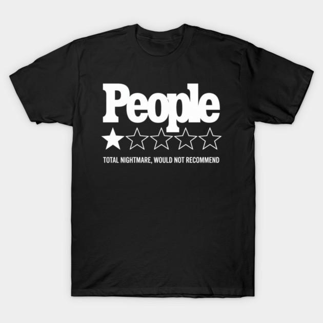 Asiatische Größe Herren Schwarz Print T-Shirt People, Ein Stern, Totaler Albtraum, Würde ich Nicht Empfehlen Sarkastische Bewertung No-Cut Print Baumwoll T-Shirt