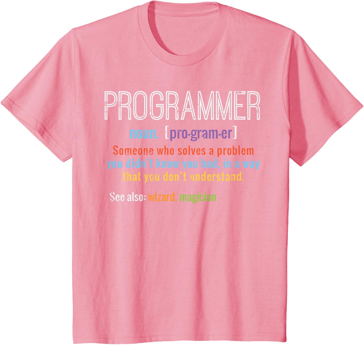 

Programmer Definition IT Software Developer Coder Unisex T-Shirt 4XL