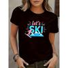 Women'S Casual Crew Neck T-Shirt, Let'S Ski" Graphic Print with Colorful Geometric Design, Short Sleeve, Regular Fit, All-Season Top for Casual Attire