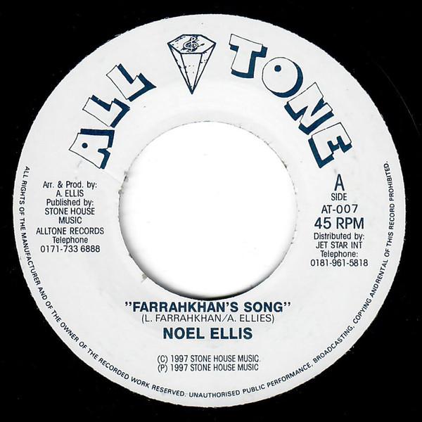 

7inch Record NOEL ELLIS - Farrahkhan s Song AT007 All Tone 1997 UK Reggae, Ska & Dub Used