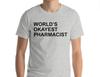 Pharmacist T-Shirt: World's Okayest Pharmacist Gift