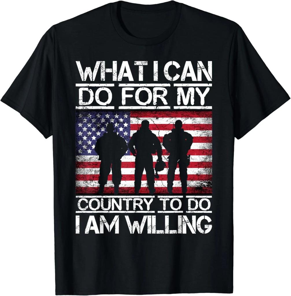 What I Can Do For My Country To Do I Am Willing Memorial Day Gift Unisex T-Shirt