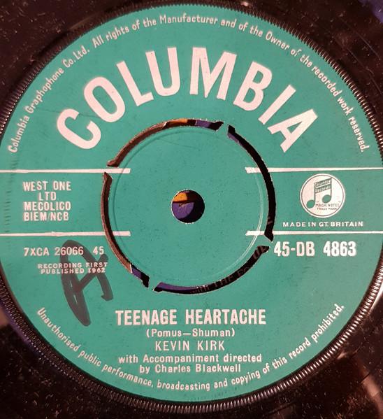 7inch Record KEVIN KIRK - Teenage Heartache 45DB4863 COLUMBIA 1962 UK Pop Used