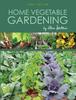 The Home Vegetable Gardening Book