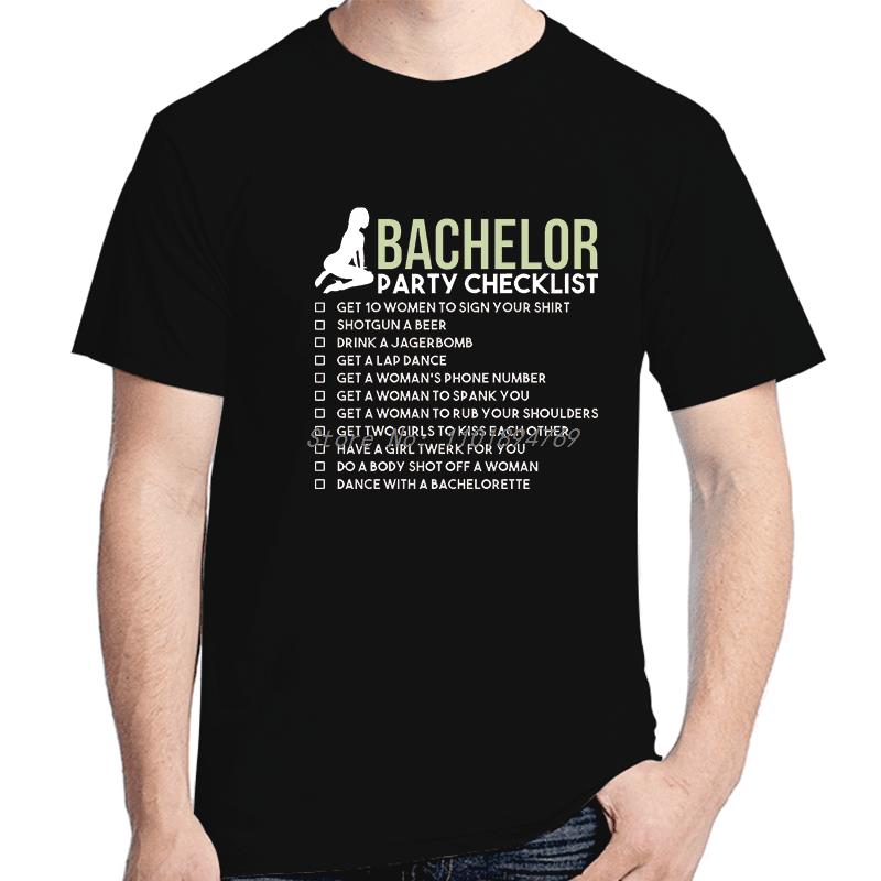 Bachelor Party Checklistthe Funny Graphic T Shirts Summer New Shirts And Tshirts Cotton Short Sleeve T Shirt Unisexs Print T Shirt