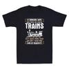 You Have Too Many Trains Funny Model Railroad Conductor Gift Retro Men's T-Shirt