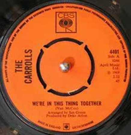 

7inch Record CARROLLS - We re In This Thing Together 4401 CBS 1969 UK Rock Used