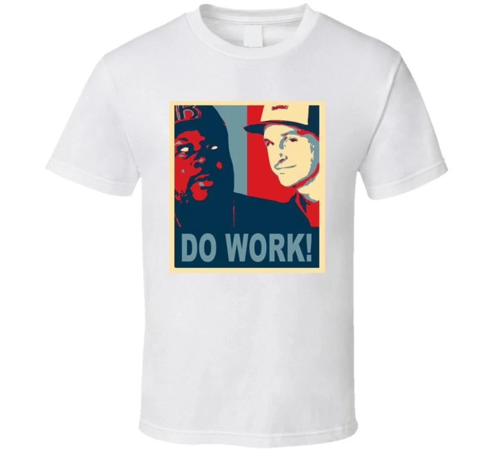 Rob And Big Do Work Son Hope T Shirt S