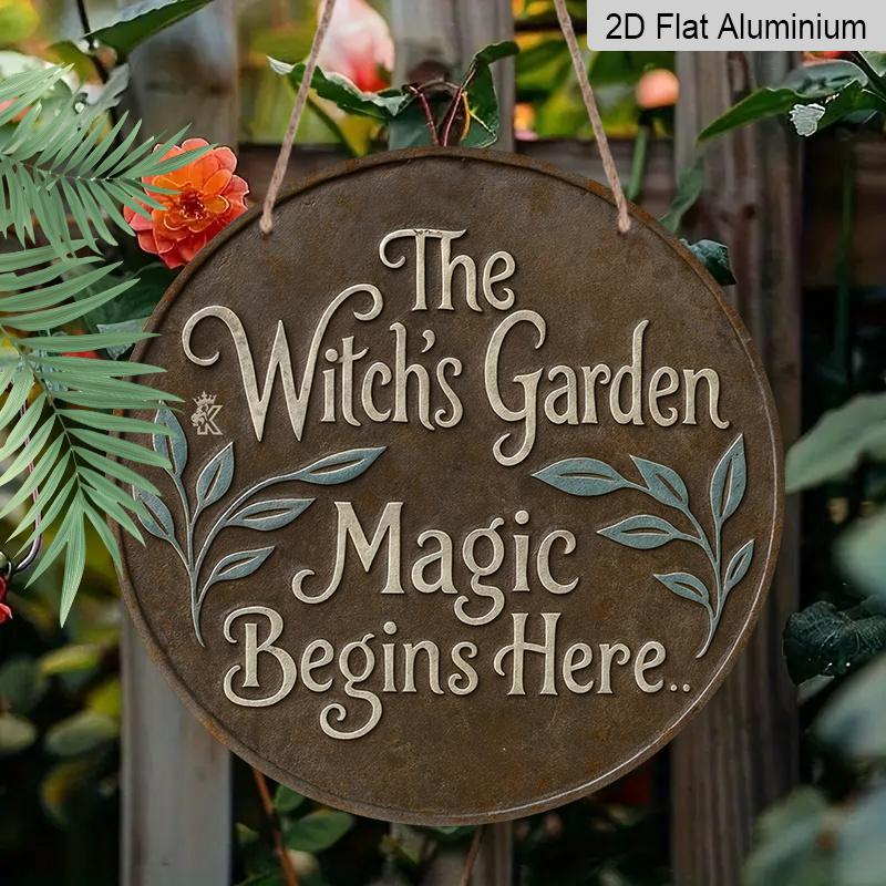 2D Flat, 1pc Round Aluminum "The Witch's Garden Magic Begins Here" Metal Sign, Vintage Rustic Bronze Effect Wall Plaque, Witchy Botanical & Mystical