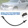 Battery Vent Tube 05033388AC For Dodge Durango 2011-2020
