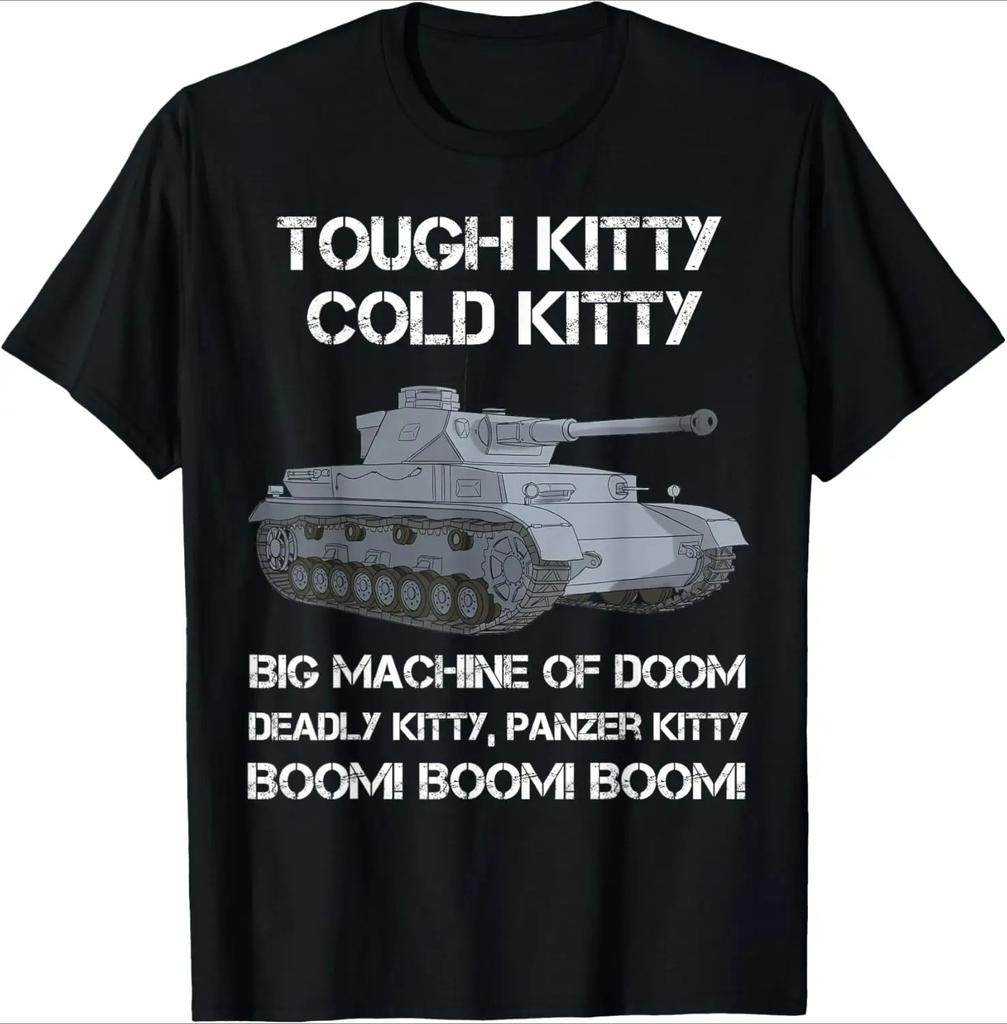 Tough Kitty Cold Kitty Panzer Tiger Tank Meme TShirt 100 Cotton ONeck Short Sleeve Summer Casual Unisexs Tshirt