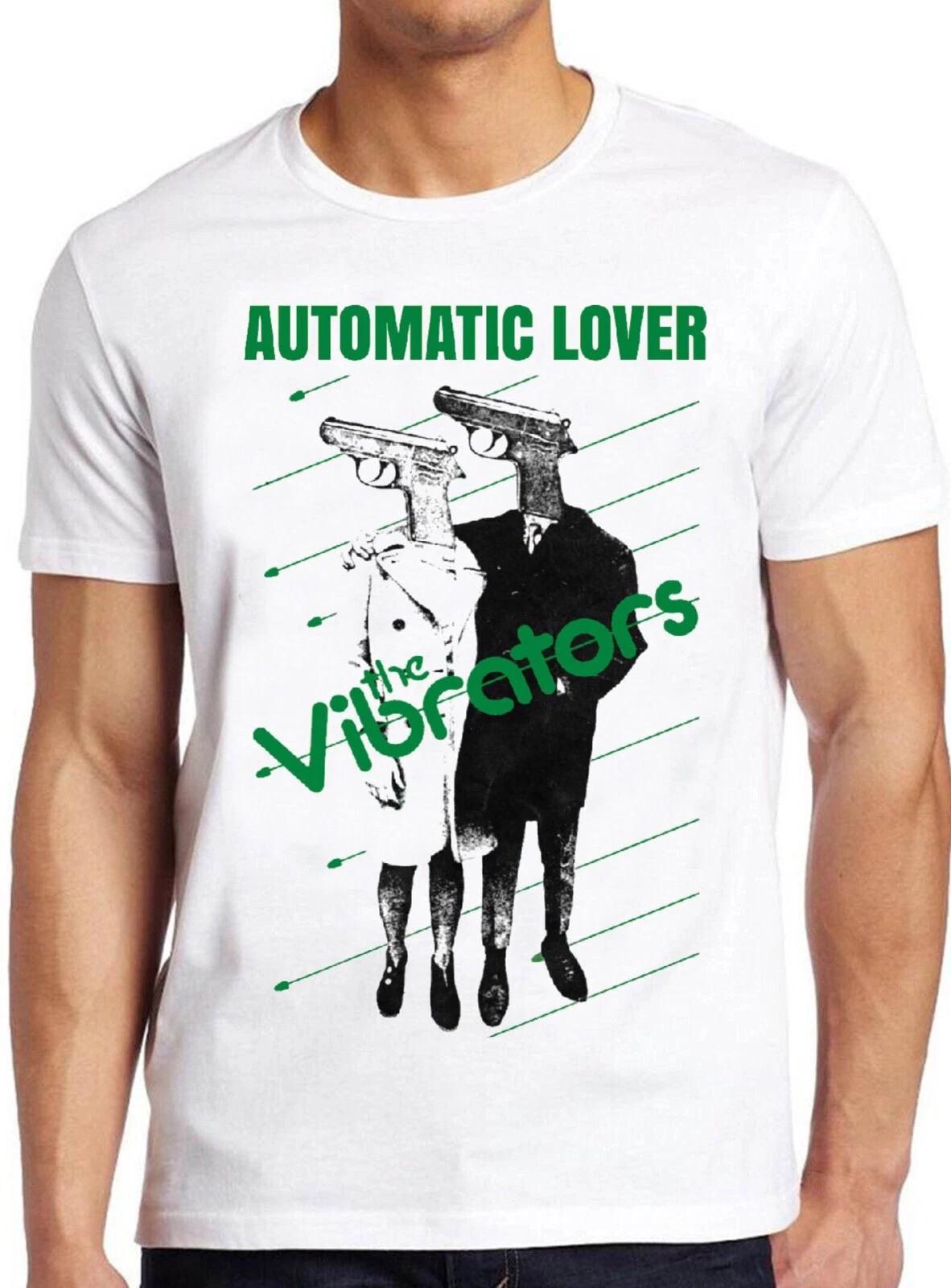 The Vibrators Automatic Lover Punk Rock Retro Music Gift Top Tee T Shirt 2856 L