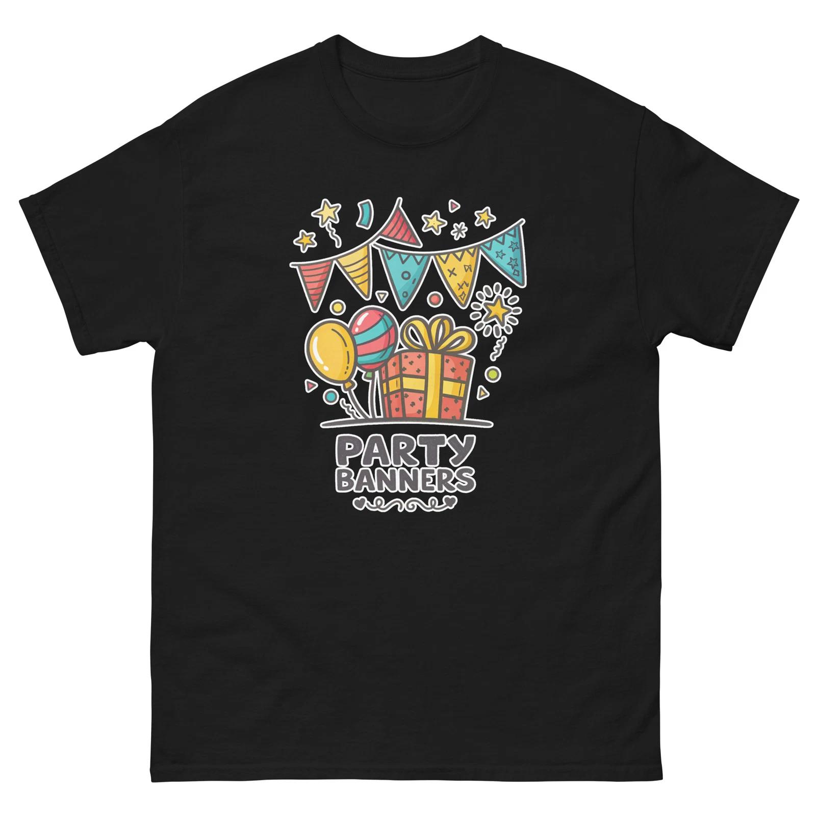 

Party Banners Party Supplies Items Birthday Event T-Shirt S