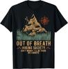 Out Of Breath Hiking Society Funny Mountain Climbing Hiker T-Shirt
