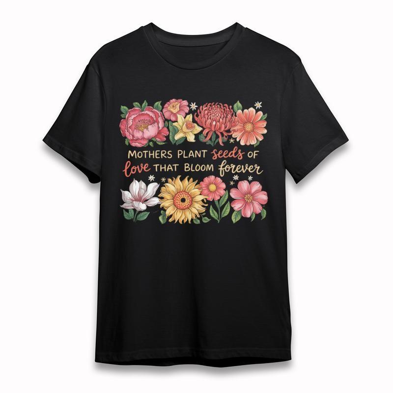 

Women s Plus Size Classic T-Shirt Mothers Plant Seeds Of Love Floral Design Tee L