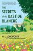 Die Geheimnisse der Bastide Blanch von M.L. Longworth Taschenbuch 9780143131427