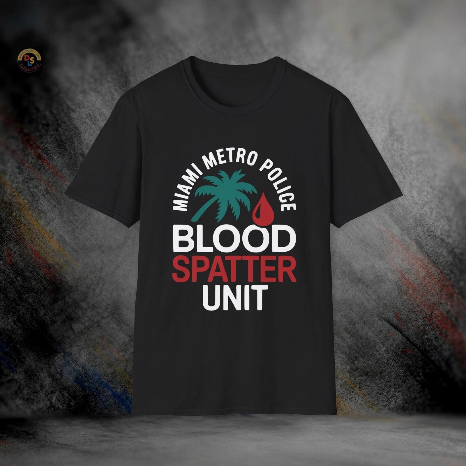 Miami Metro Blood Spatter Unit Dexter T-Shirt | Softstyle Tee XXL