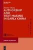 Kniha Authorship and Text-making In Early China