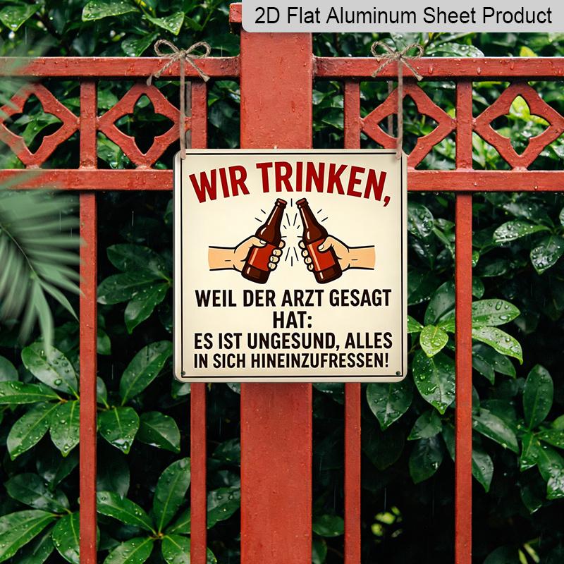 2D Flat, 1pc Vintage Aluminum Metal Sign - German Beer Humor Wall Art with Retro Design, Funny Drinking Quote for Man Cave, Bar & Restaurant Decor